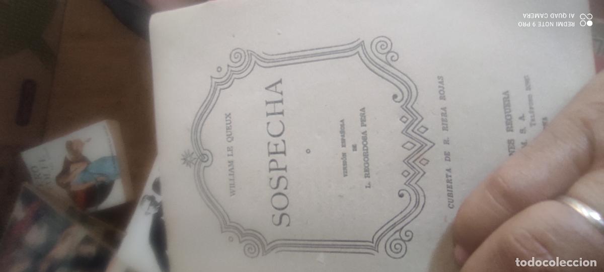 Libros de segunda mano: SOSPECHA - QUEUX, W.LE