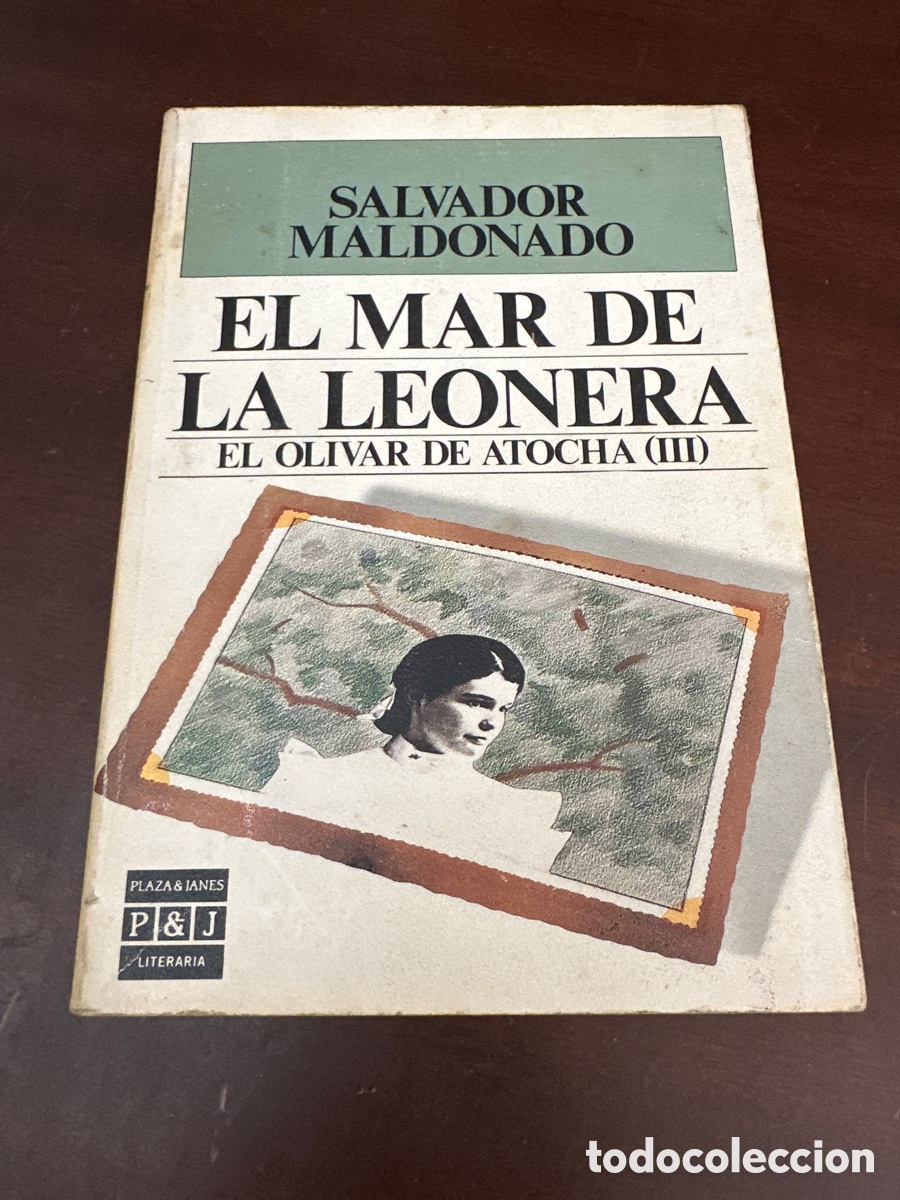 Libros de segunda mano: Salvador Maldonado: El mar de la leonera. El olivar de Atocha III