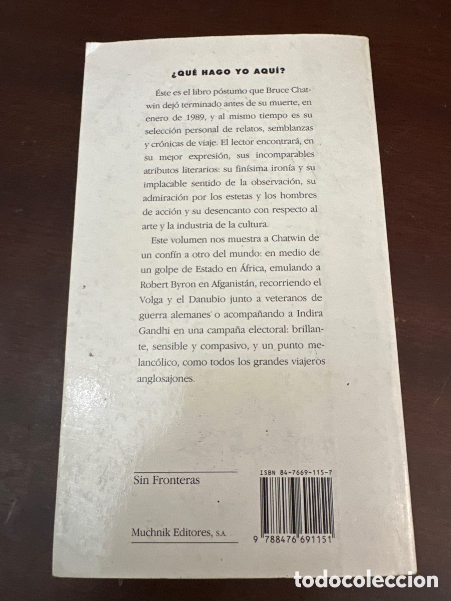Libros de segunda mano: &iquest;QUE HAGO YO AQUI? - BRUCE CHATWIN - Foto 8