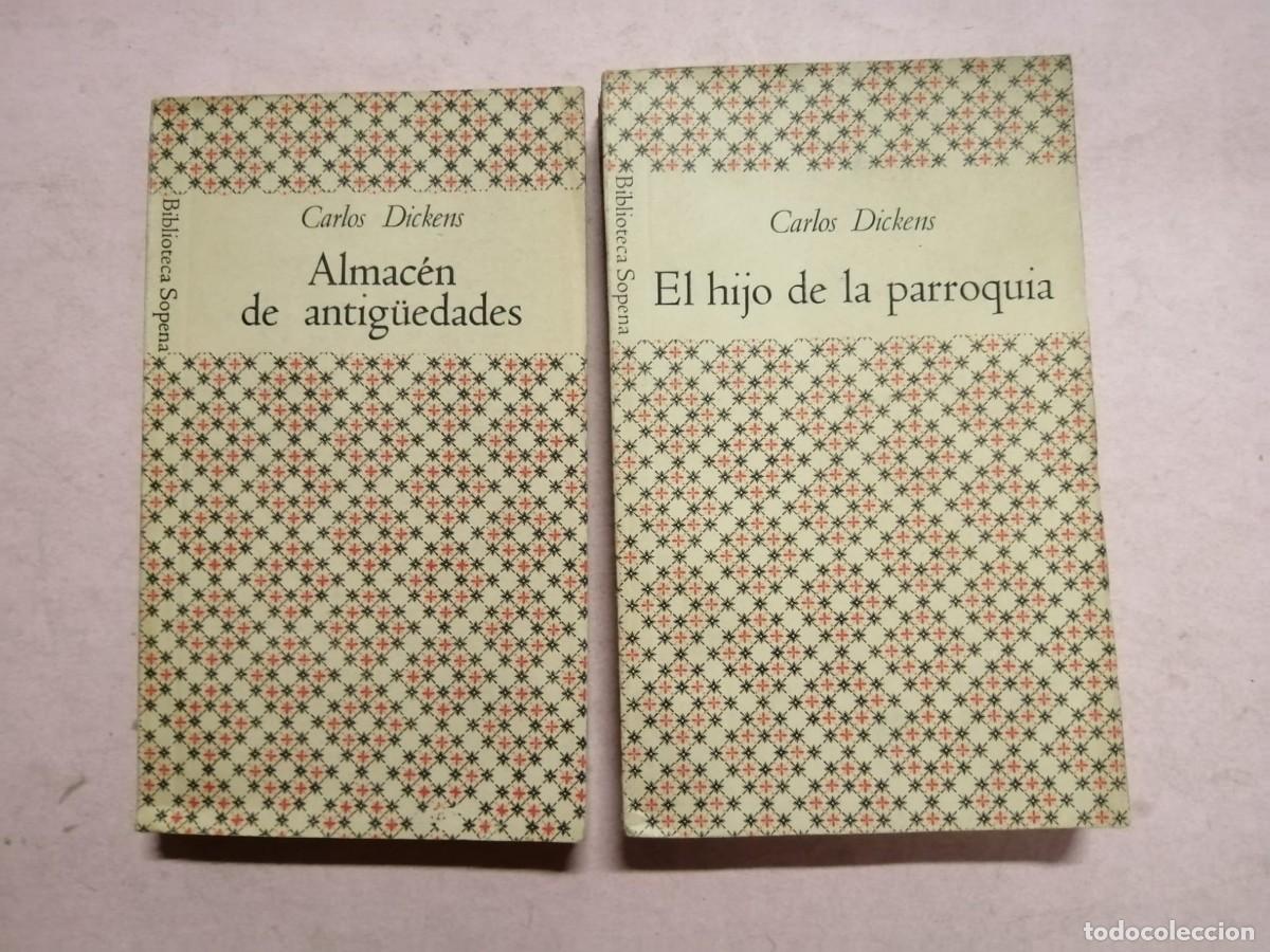 Libros de segunda mano: BIBLIOTECA SOPENA. ALMACEN DE ANTIG&Uuml;EDADES - EL HIJO DE LA PARROQUIA (CHARLES DICKENS)