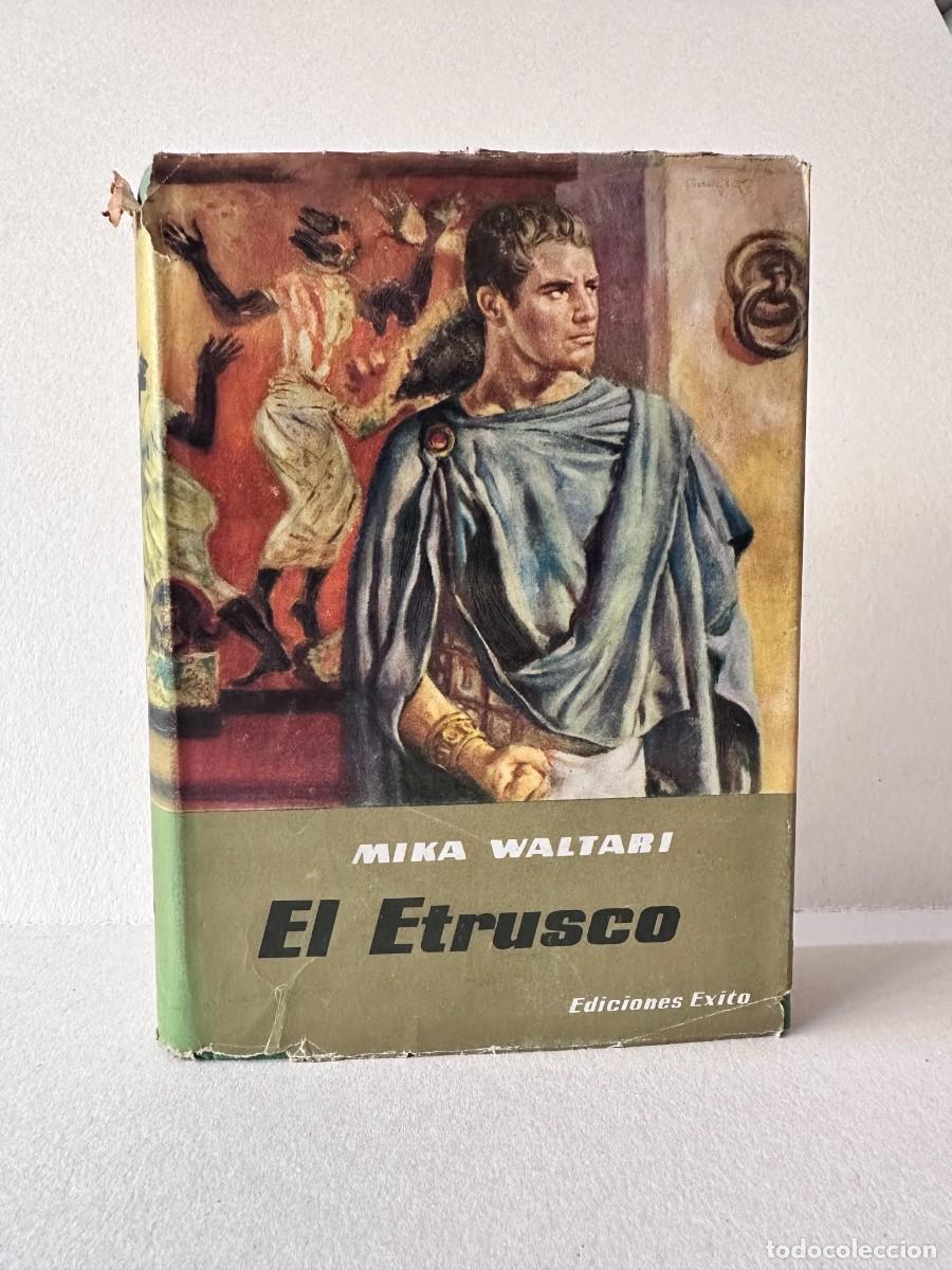 Libros de segunda mano: Mika Waltari - El Etrusco (1958)