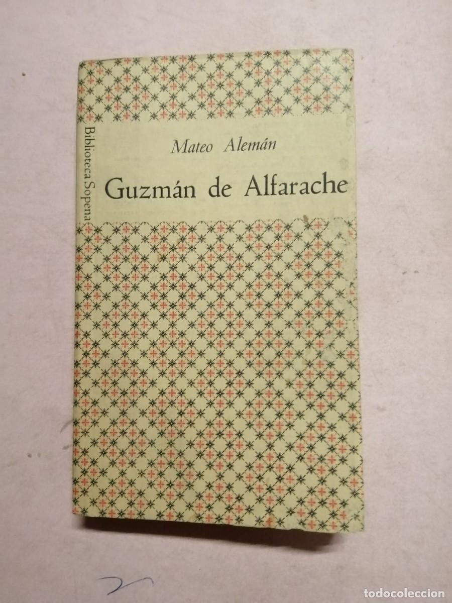 Libros de segunda mano: BIBLIOTECA SOPENA. GUZMAN DE ALFARACHE (MATEO ALEMAN)