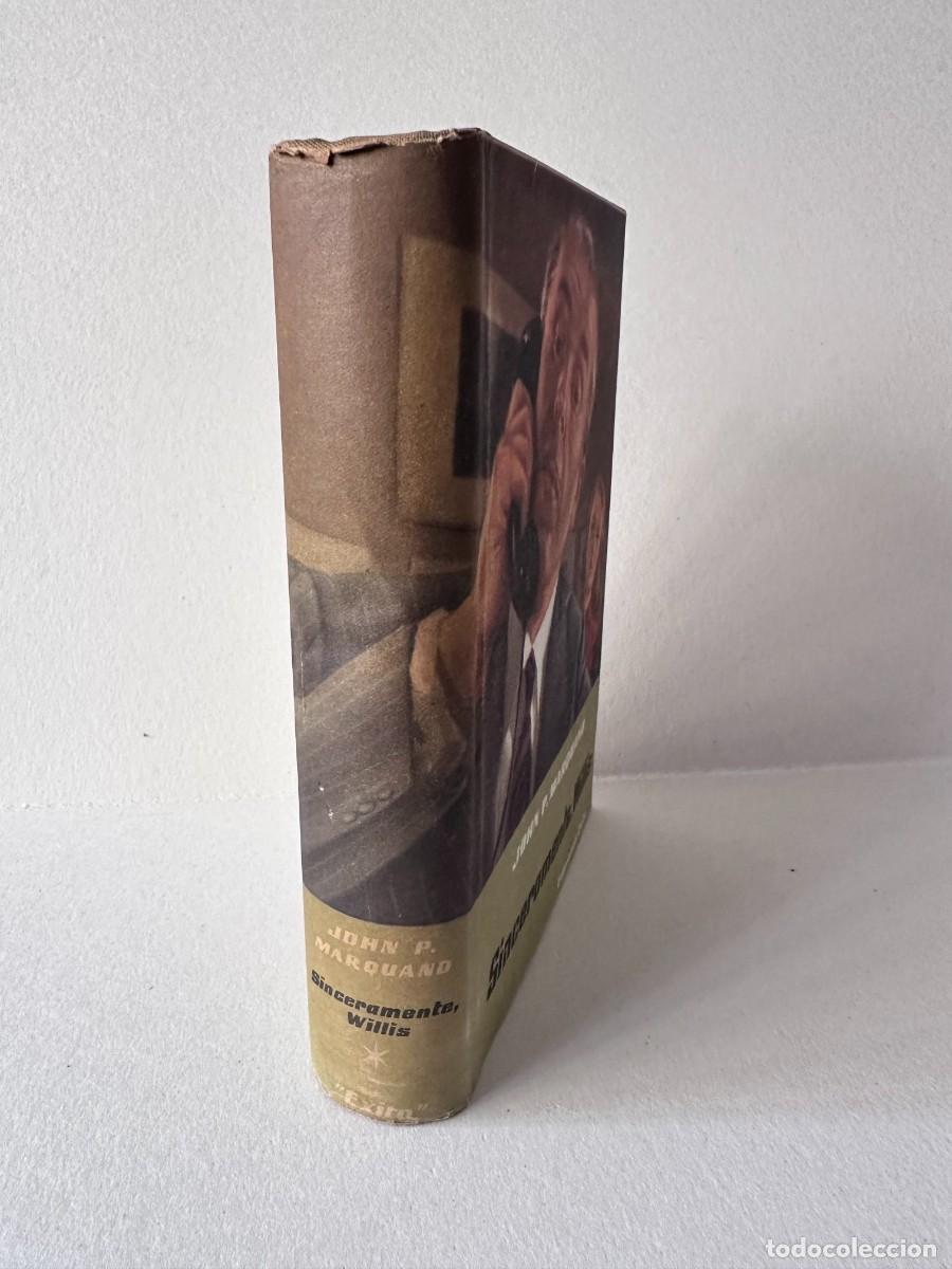 Libros de segunda mano: John P. Marquand &mdash; Sinceramente, Willis - Foto 3