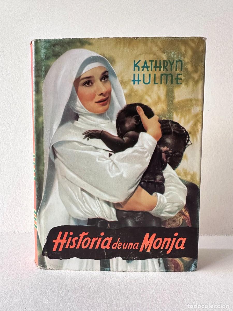 Libros de segunda mano: Kathryn Hulme - Historia De Una Monja
