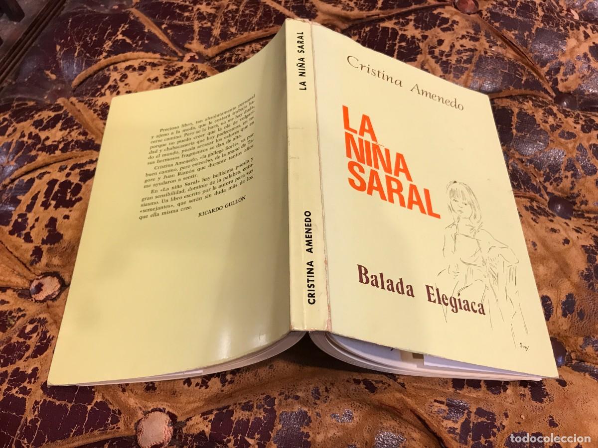 Libros de segunda mano: CRISTINA AMENEDO. LA NI&Ntilde;A SARAL. BALADA ELEG&Iacute;ACA. (DEDICADO POR LA AUTORA)