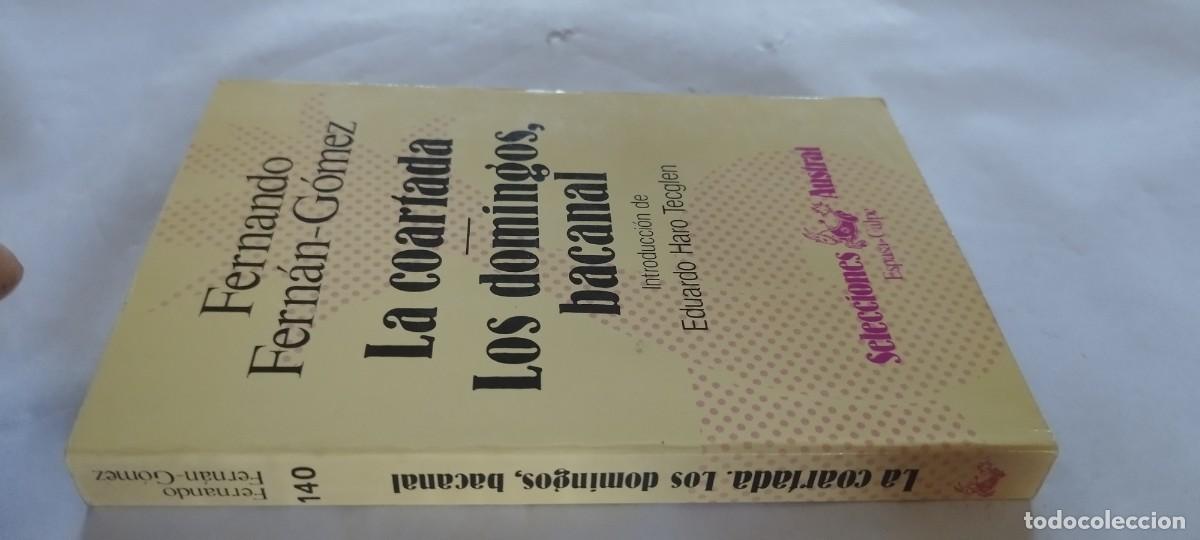 Second hand books: LA COARTADA LOS DOMINGOS BACANAL / FERNANDO FERNAN GOMEZ / CMA 26 / ESPASA CALPE
