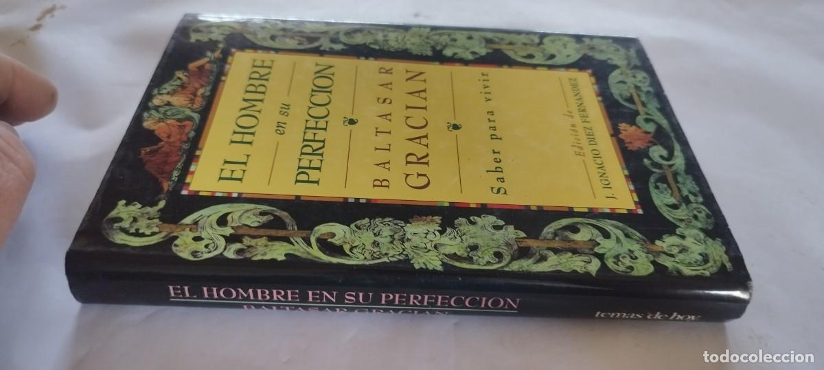 Libros de segunda mano: EL HOMBRE EN SU PERFECCION / BALTASAR GRACIAN / CMA 26 / TEMAS DE HOY