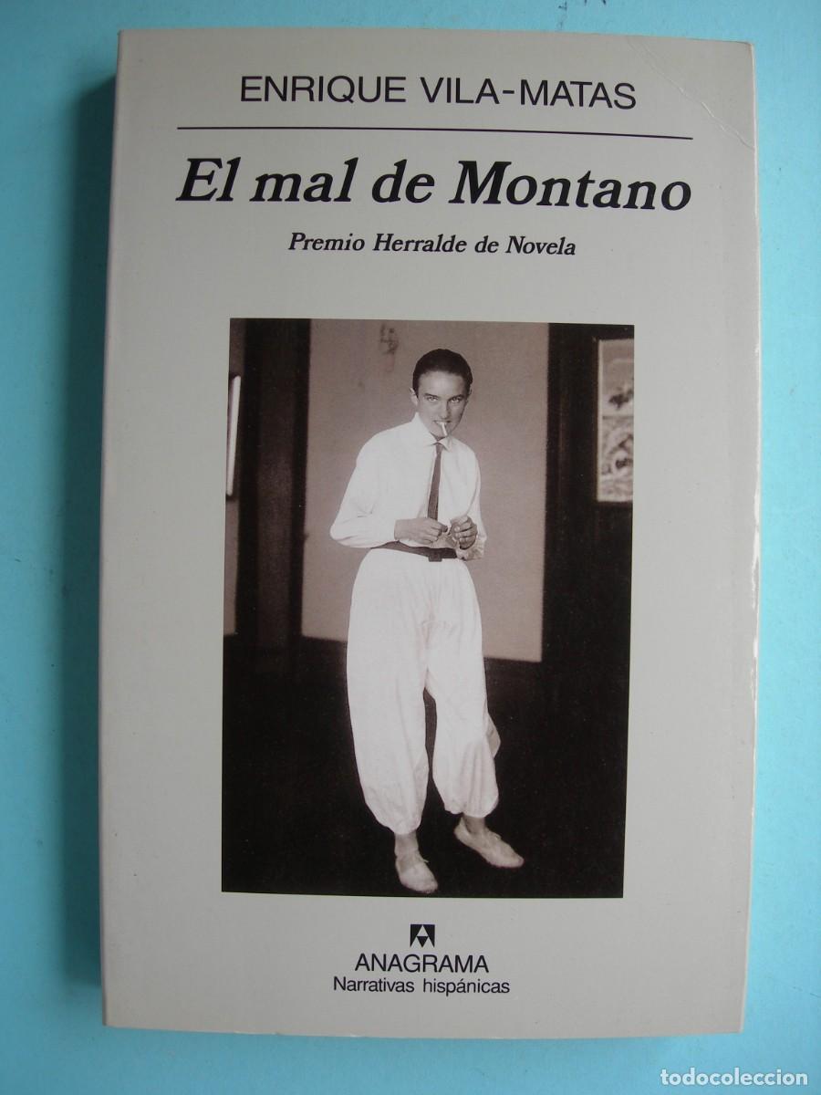 Libri di seconda mano: EL MAL DE MONTANO / ENRIQUE VILA - MATAS / NARRATIVA