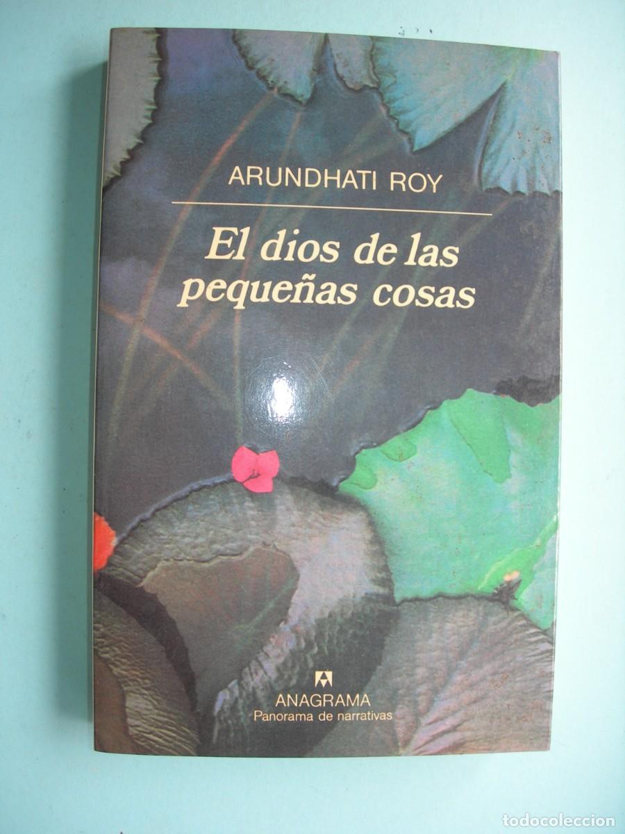 Livres d'occasion: EL DIOS DE LAS PEQUE&Ntilde;AS COSAS / ARUNDHATI ROY / NARRATIVA