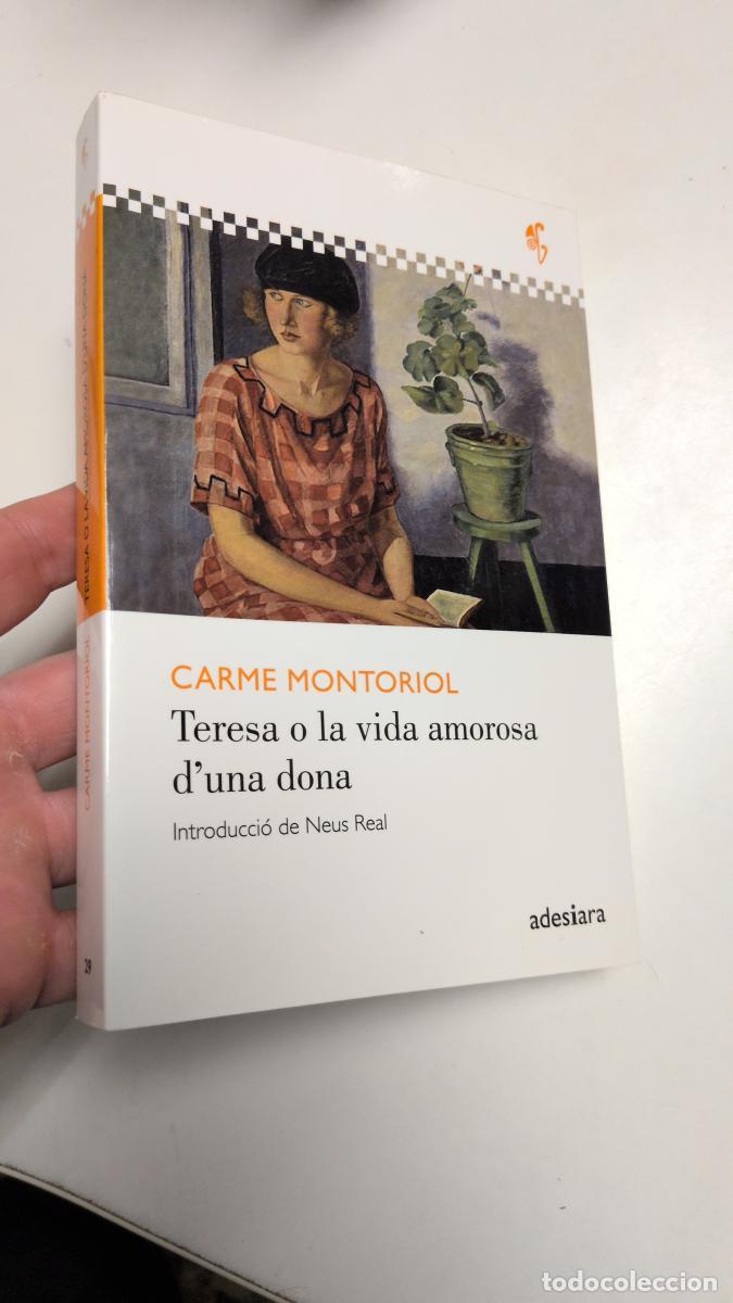 Second hand books: Teresa o la vida amorosa d&rsquo;una dona - Carme Montoriol