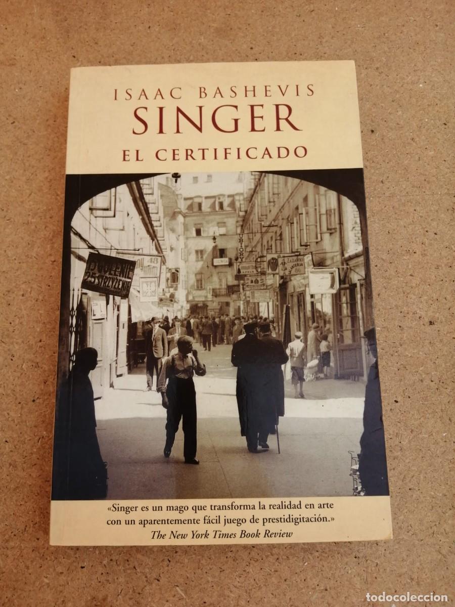 Gebrauchte B&uuml;cher: EL CERTIFICADO (ISAAC BASHEVIS SINGER)
