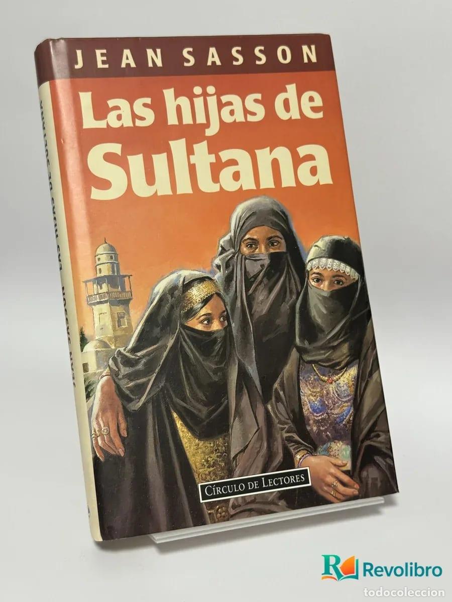 Libros de segunda mano: Las hijas de Sultana - Jean Sasson