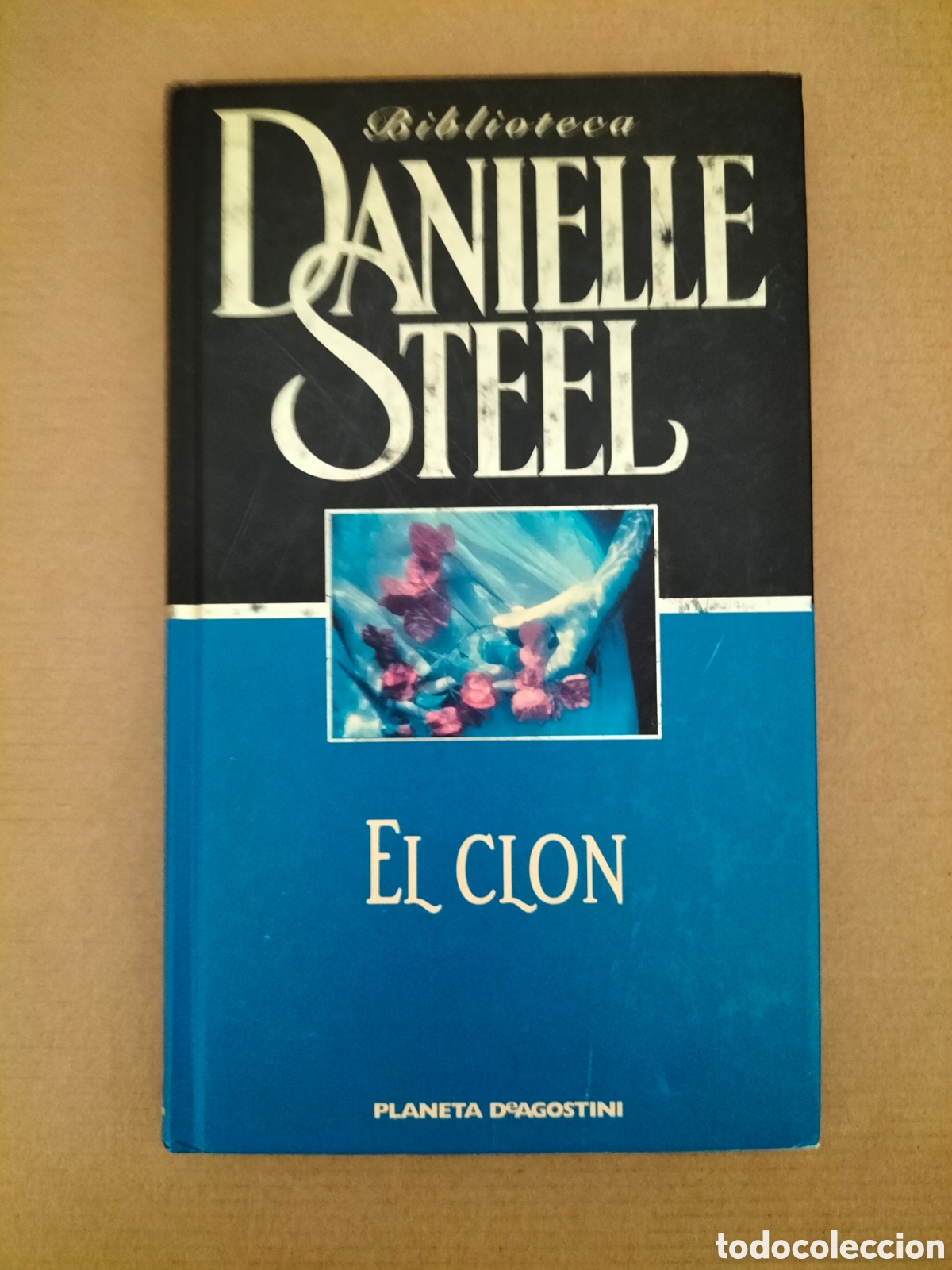 Libros de segunda mano: El clon. Danielle Steel. Planeta DeAgostini, 2001. Libro