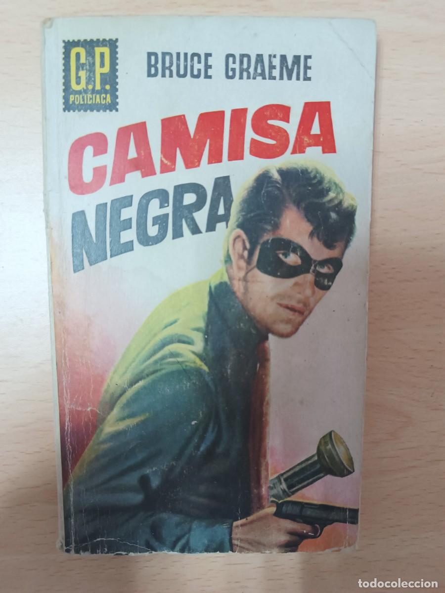 Libros de segunda mano: Camisa negra Bruce Graeme Ediciones G.P.