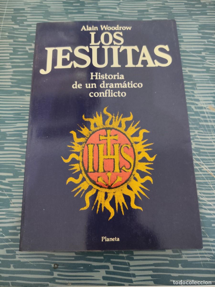 Libros de segunda mano: LOS JESUITAS,ALAIN WOODROW, PLANETA EDITORIAL,1985,181 P&Aacute;G.