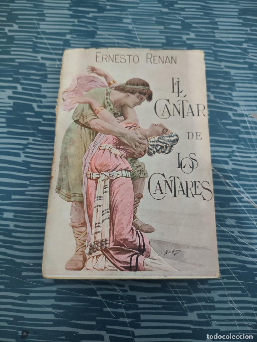 Libros de segunda mano: EL CANTAR DE LOS CANTARES, ESTUDIO DE ERNESTO RENAN, ANTONIO R.LOPEZ EDITOR,208 P&Aacute;G.
