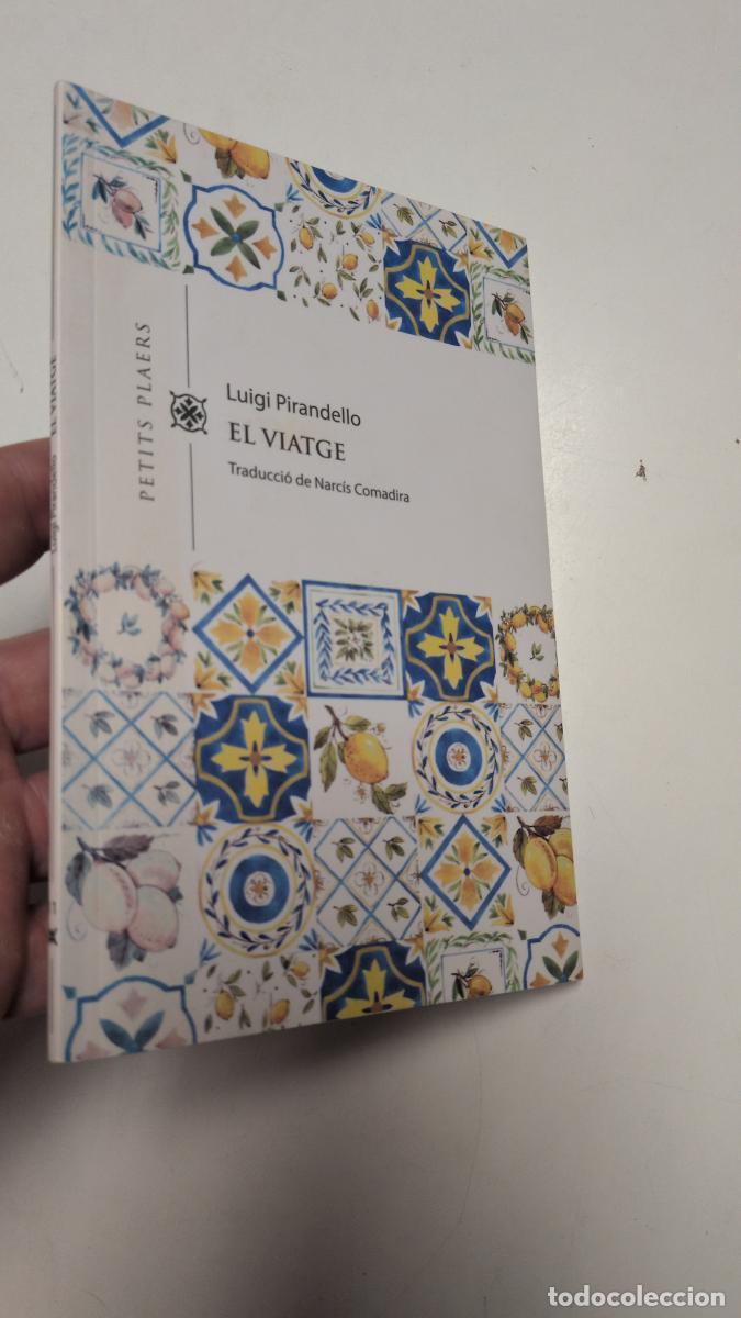 Libros de segunda mano: EL VIATGE - Luigi Pirandello