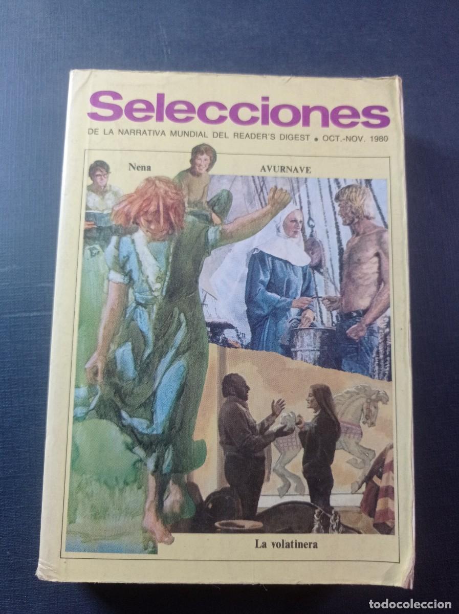 Libros de segunda mano: SELECCIONES READER'S DIGEST 18. VOLATINERA, GILMAN. NENA, MACCRACKEN. AVURNAVE, HIGGINS. 1980 ++++
