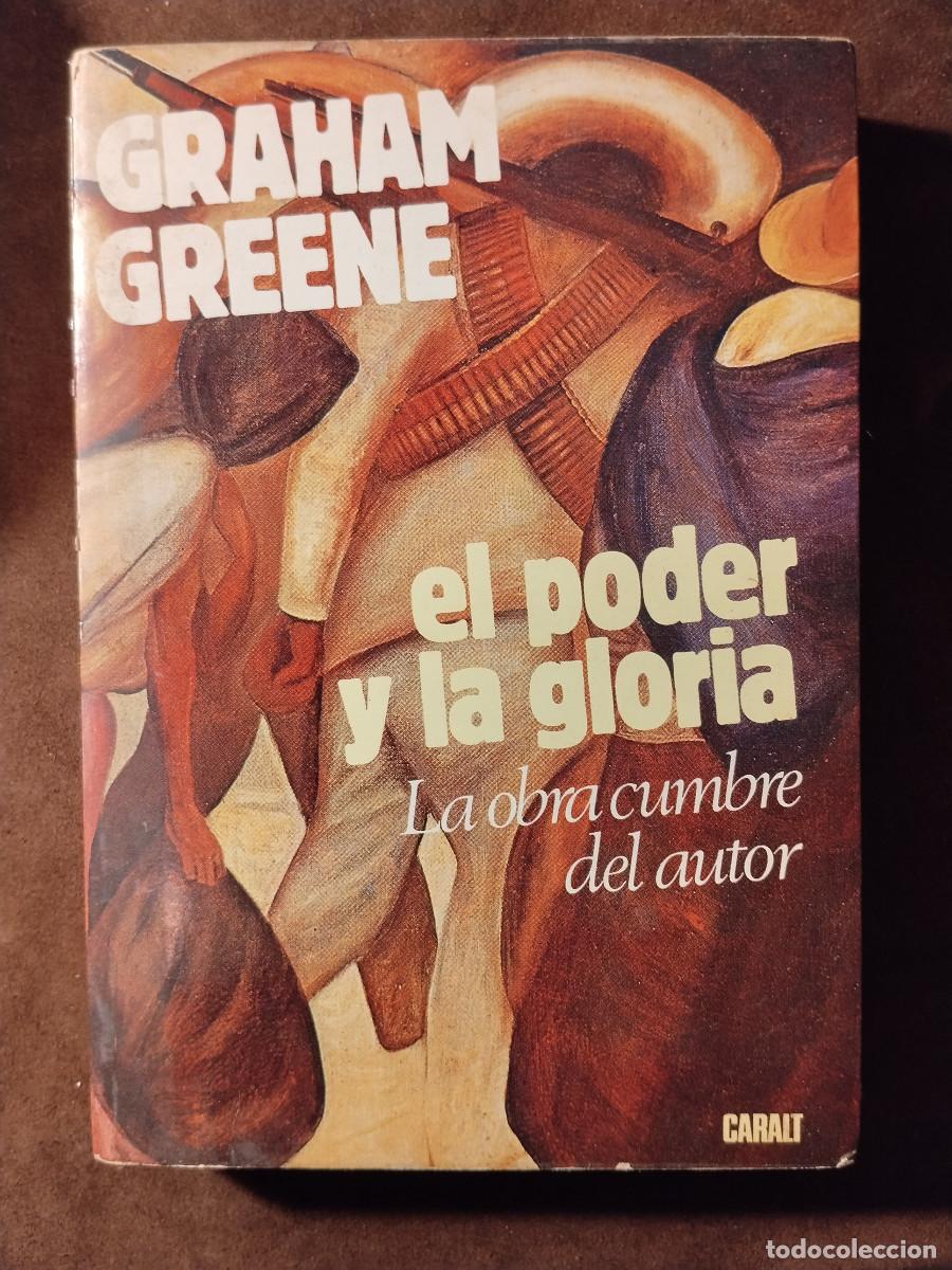 Libros de segunda mano: El poder y la gloria &ndash; Graham Greene &ndash; Editorial Caralt &ndash; Libro antiguo