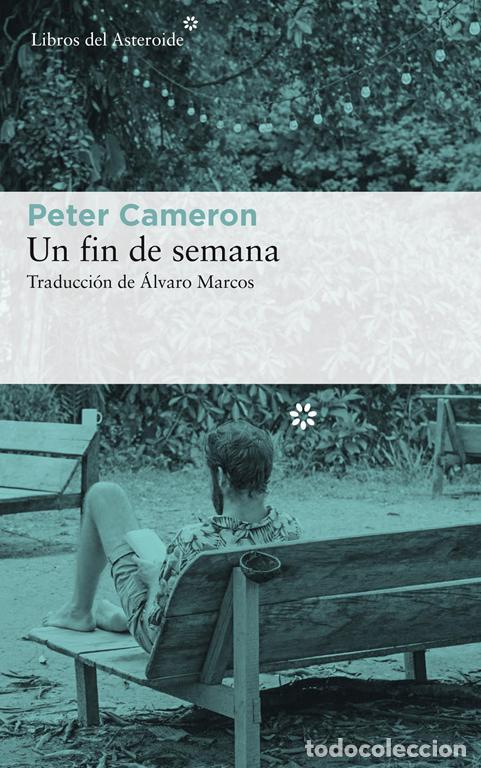 Second hand books: Un fin de semana. - Cameron, Peter.