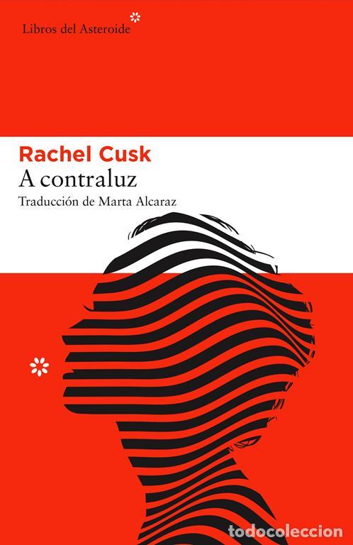 Libros de segunda mano: A contraluz. - Cusk, Rachel. - Foto 1
