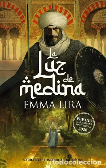Libros de segunda mano: La luz de Medina. - Lira, Emma.