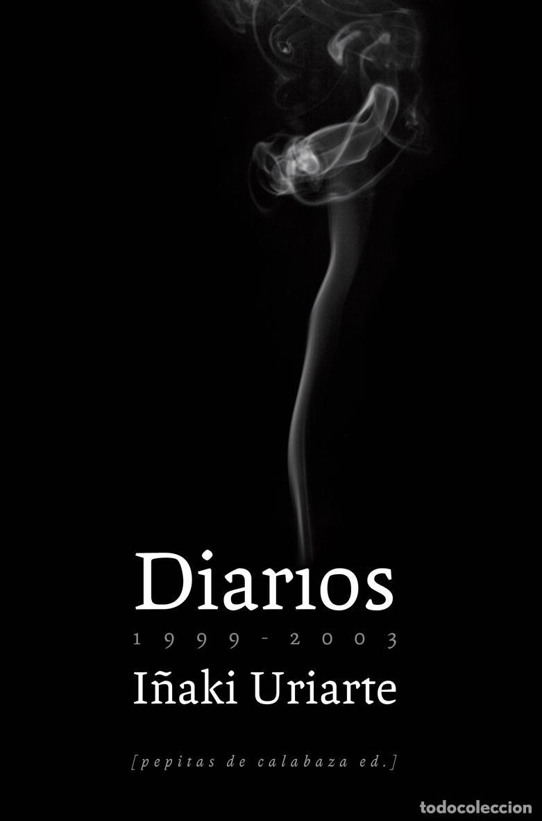 Libros de segunda mano: Diarios (1999-2003). - Uriarte Cantolla, I&ntilde;aki.