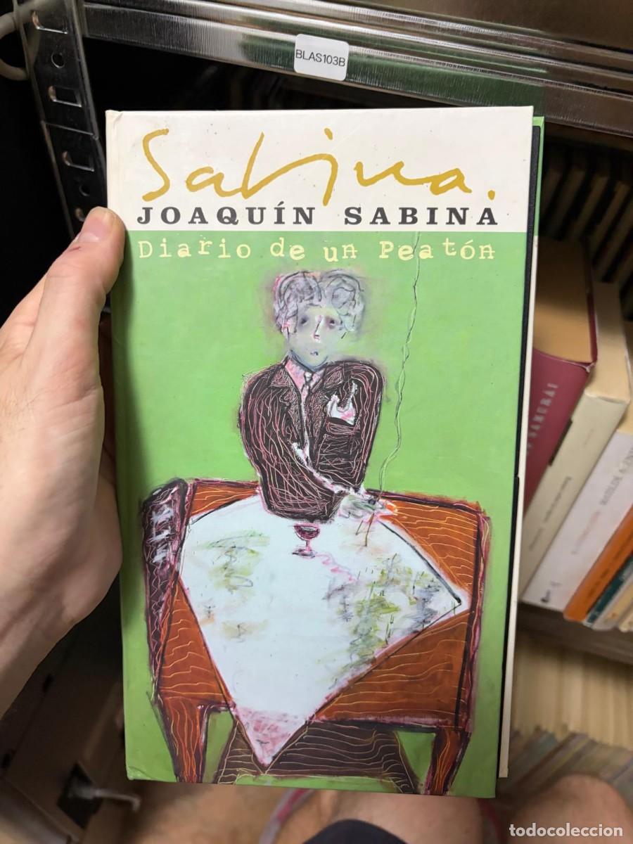 Libros de segunda mano: BLAS103B &mdash; Diario de un peat&oacute;n &mdash; Joaqu&iacute;n Sabina