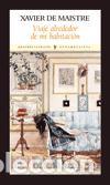 Libros de segunda mano: Viaje alrededor de mi habitaci&oacute;n. - Maistre, Xavier De.
