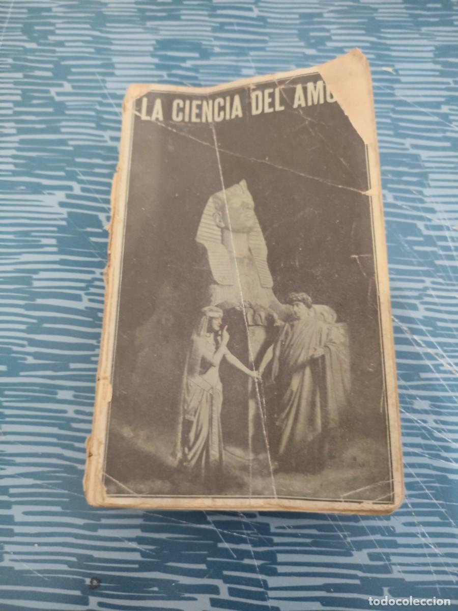Libros de segunda mano: LA CIENCIA DEL AMOR,H.RIDLEY, LIBRER&Iacute;A DE ROSENDO PONS,222 P&Aacute;G.