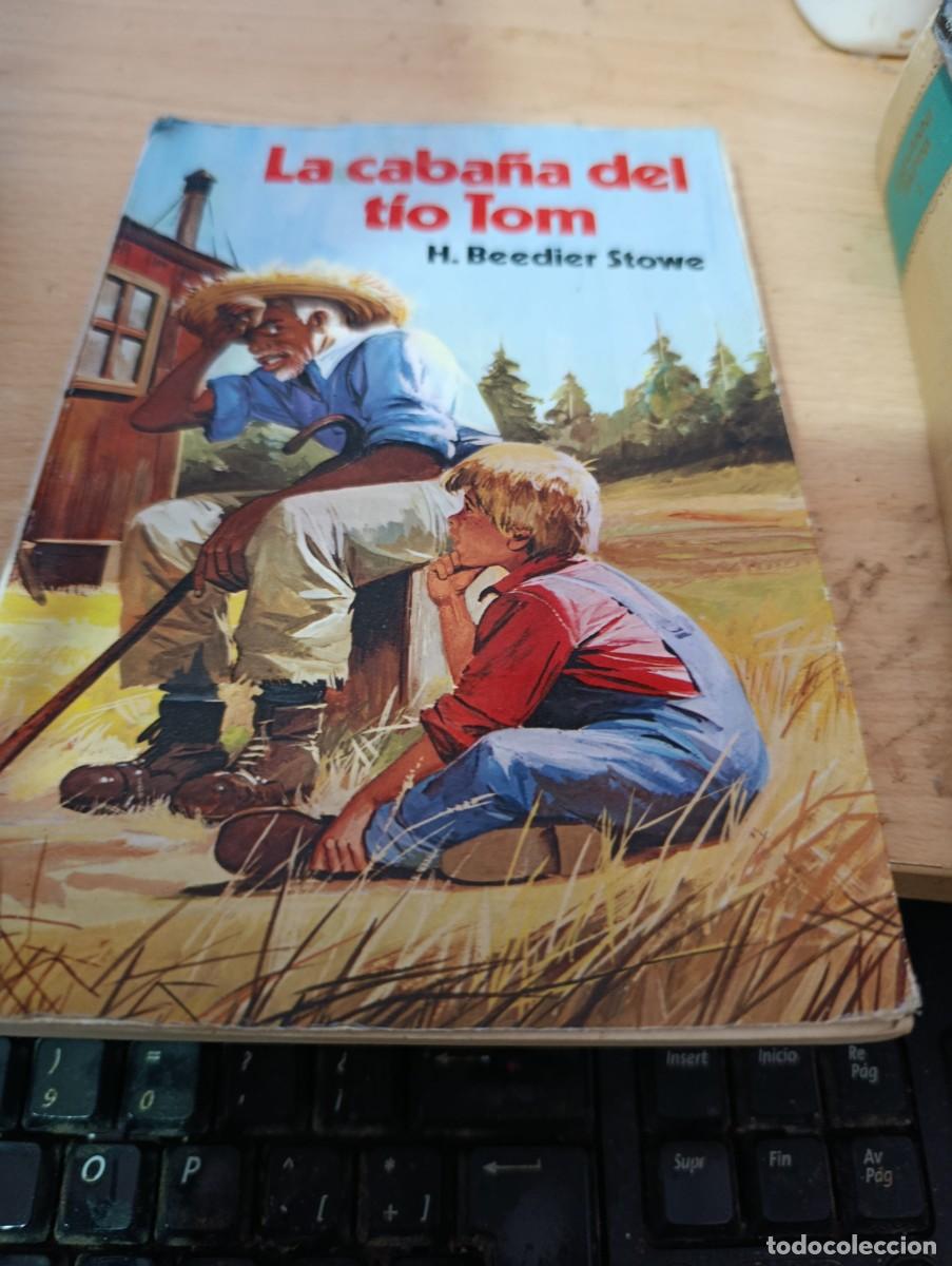 Livres d'occasion: LA CABA&Ntilde;A DEL TIO TOM. H. BEEDIER STOWE.EDITORIA ANTALBE. EST32B4