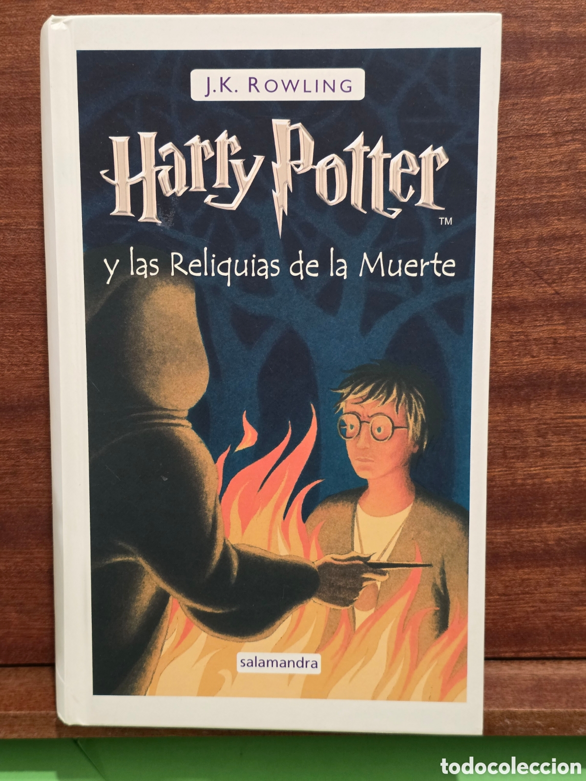 Livres d'occasion: &rdquo;&rdquo;HARRY POTTER Y LAS RELIQUIAS DE LA MUERTE&rdquo;&rdquo;...J. K. ROWLING...SALAMANDRA...2007...