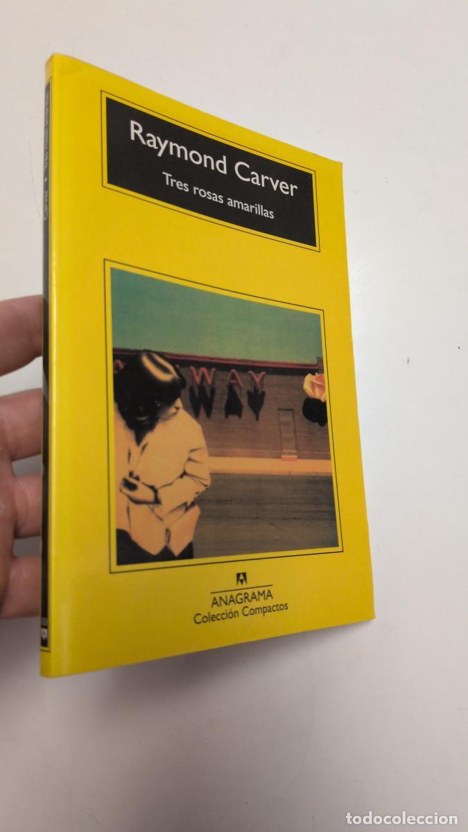 Livres d'occasion: Tres rosas amarillas - Carver Raymond