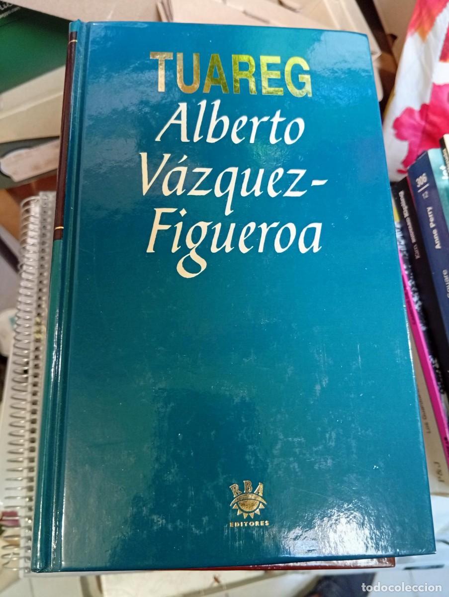 Libros de segunda mano: tuareg de alberto vazquez-figueroa