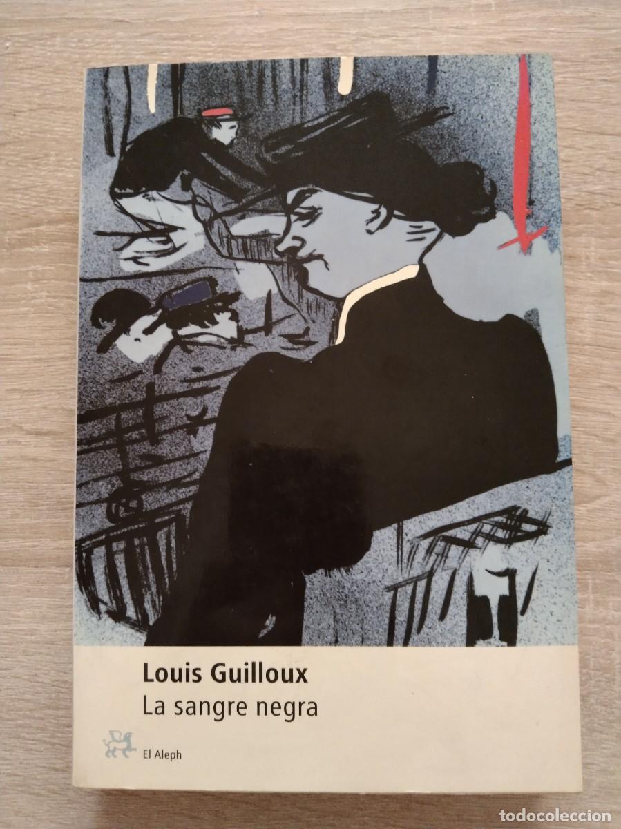 Second hand books: SANGRE NEGRA, LA - Guilloux, Louis