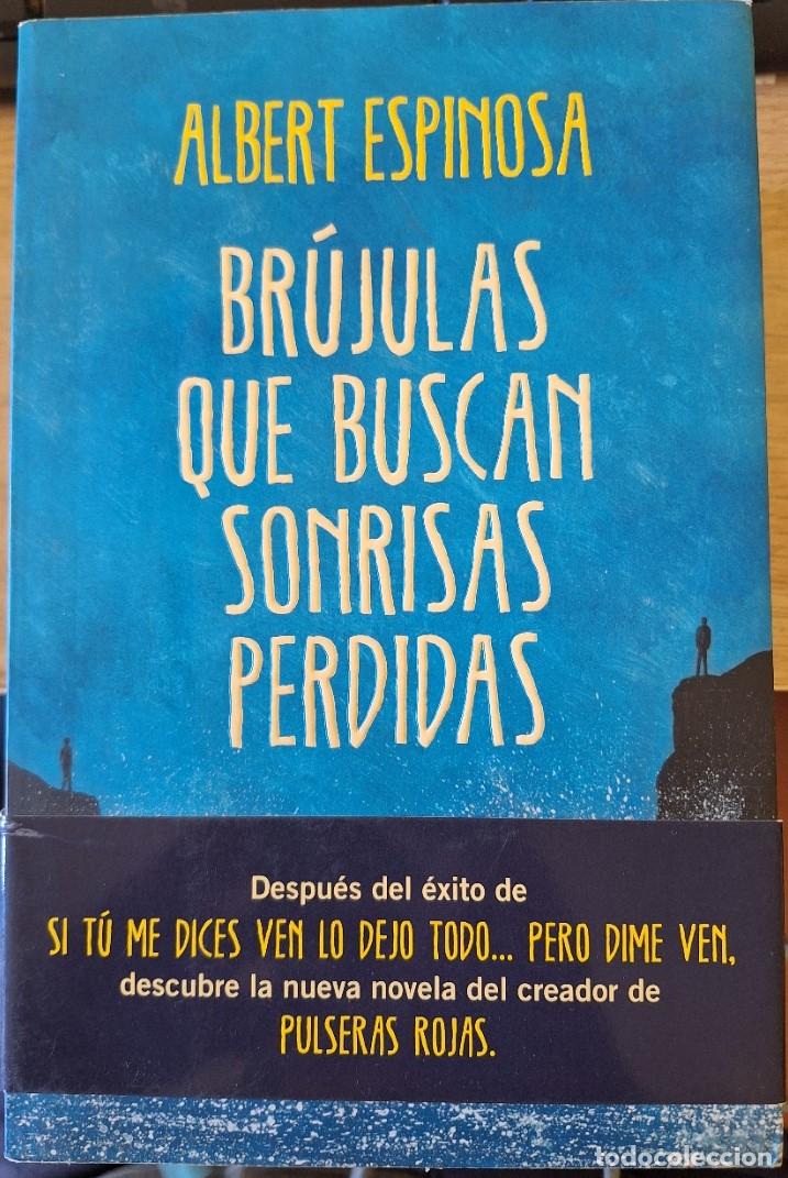 Libros de segunda mano: BRUJULAS QUE BUSCAN SONRISAS PERDIDAS. - ESPINOSA, Albert.