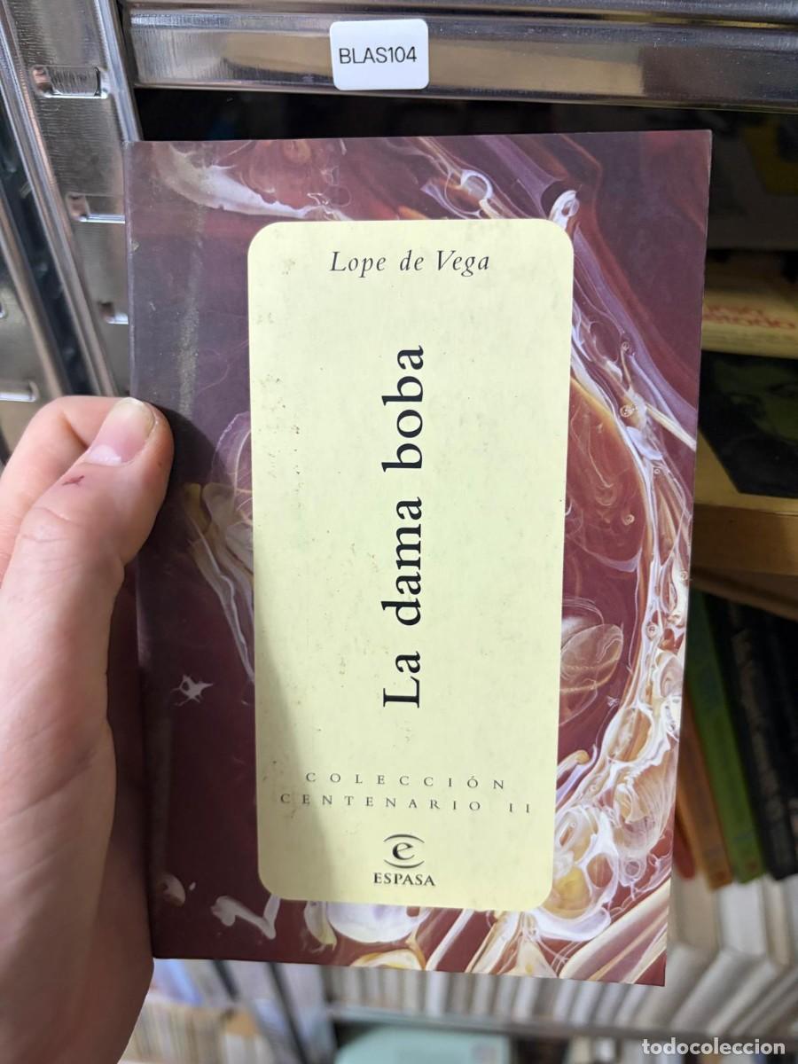 Libros de segunda mano: BLAS104 &mdash; La dama boba &mdash; Lope de Vega &mdash; Espasa