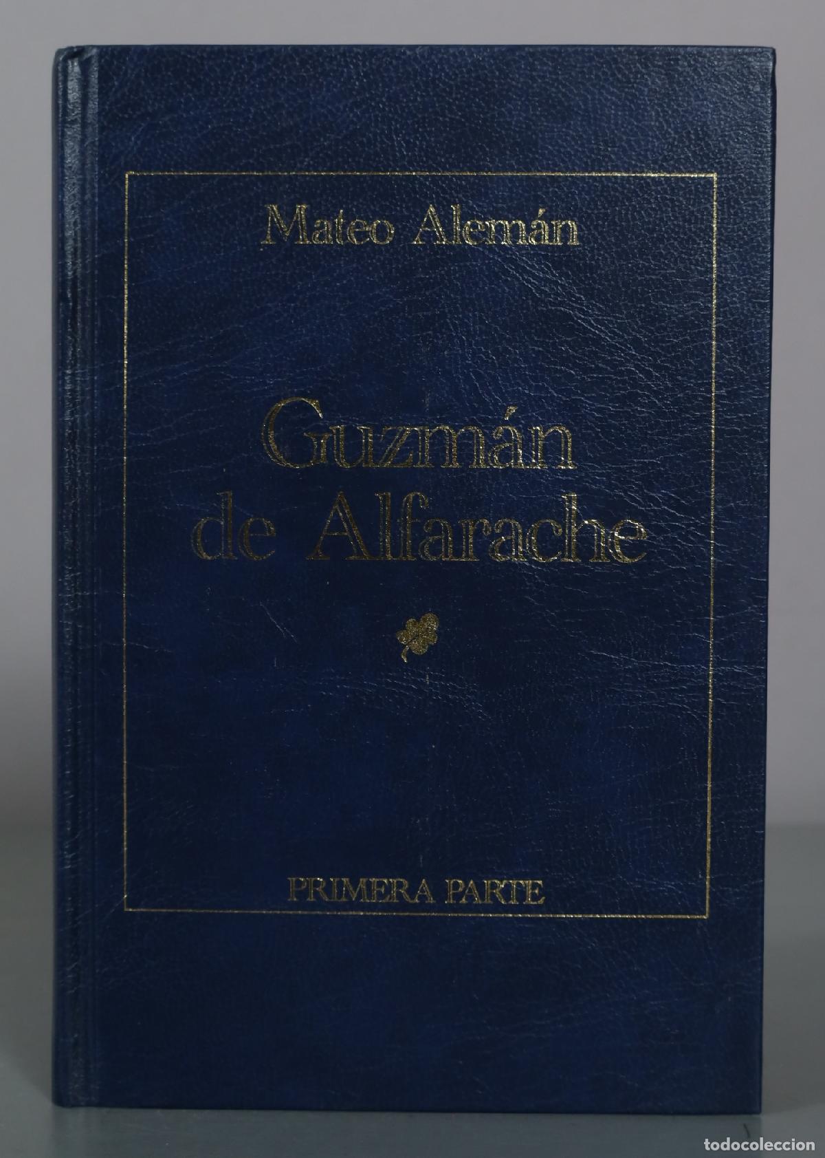Libros de segunda mano: Guzm&aacute;n de Alfarache - Mateo Alem&aacute;n - Primera Parte