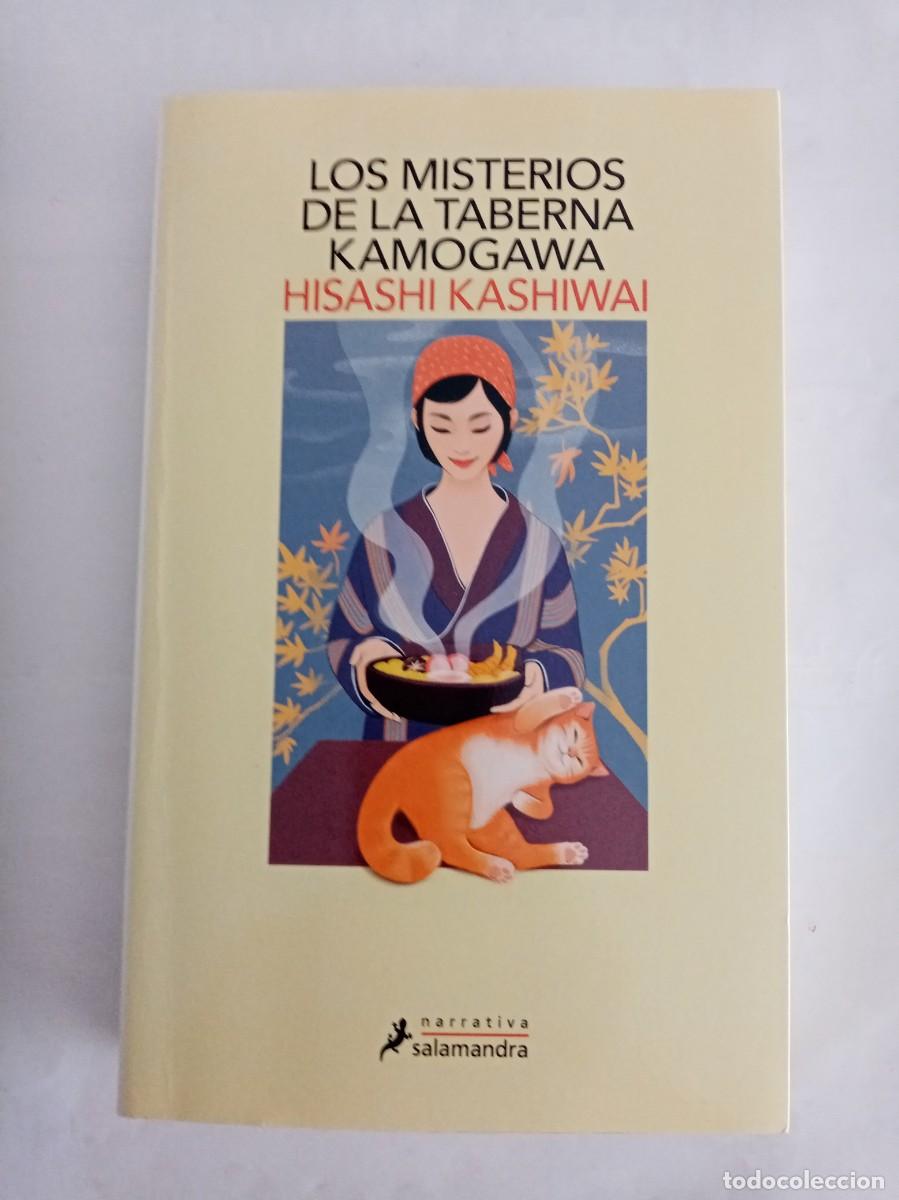 Libros de segunda mano: LOS MISTERIOS DE LA TABERNA KAMOGAWA . Hiashi Kashiwai ( SALAMANDRA )