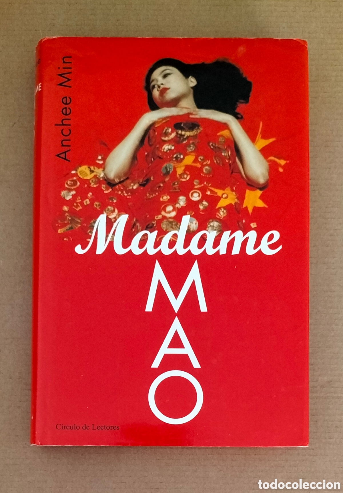 Libros de segunda mano: Madame Mao. Anchee Min. Mondadori C&iacute;rculo de lectores, 2000. Libro