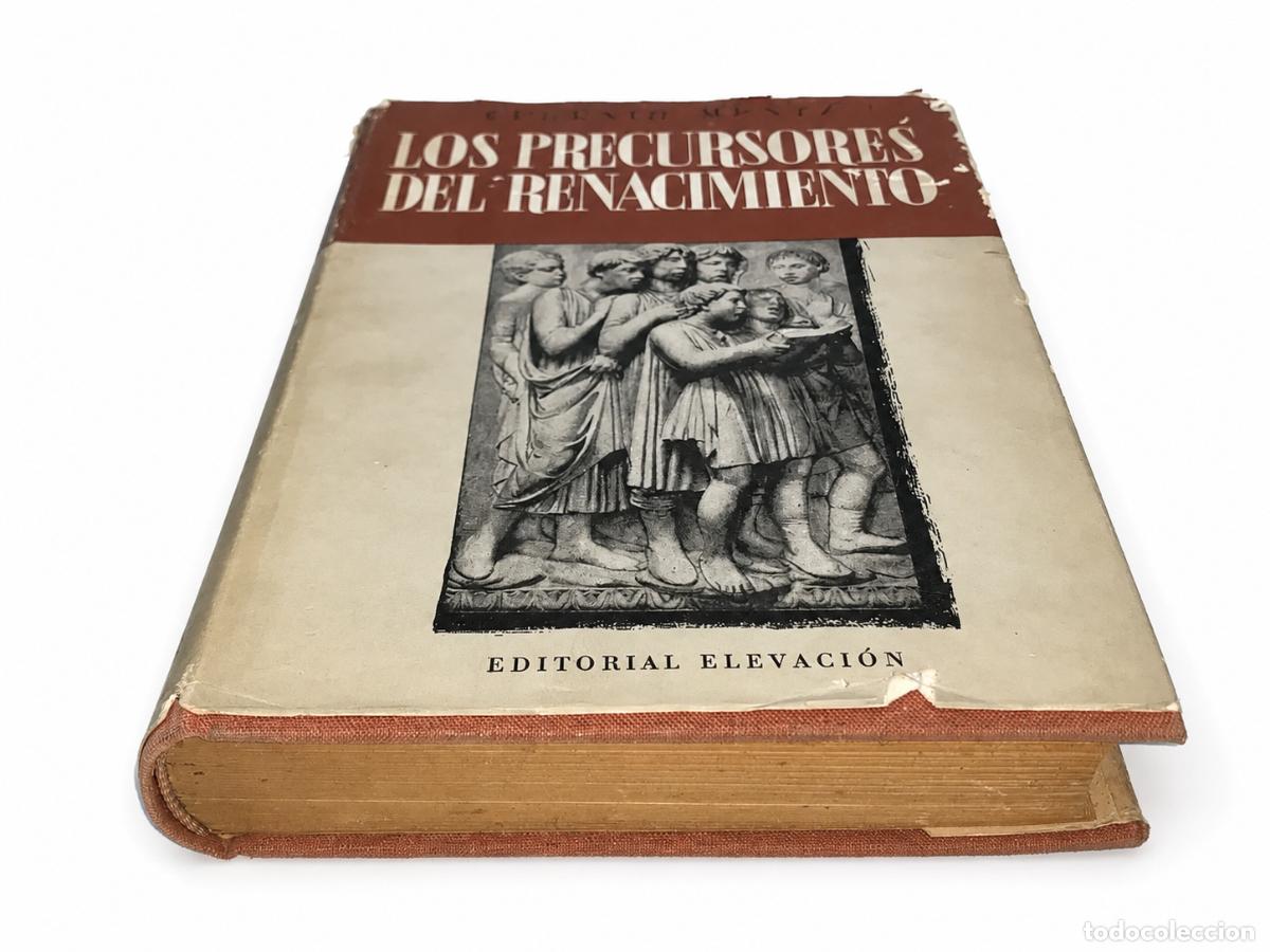 Libros de segunda mano: LOS PRECURSORES DEL RENACIMIENTO &ndash; EDITORIAL ELEVACI&Oacute;N &ndash; LMD