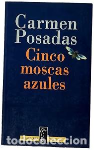 Libros de segunda mano: Cinco Moscas Azules - Carmen Posadas - Ediciones Alfaguara - Bolsillo, 101