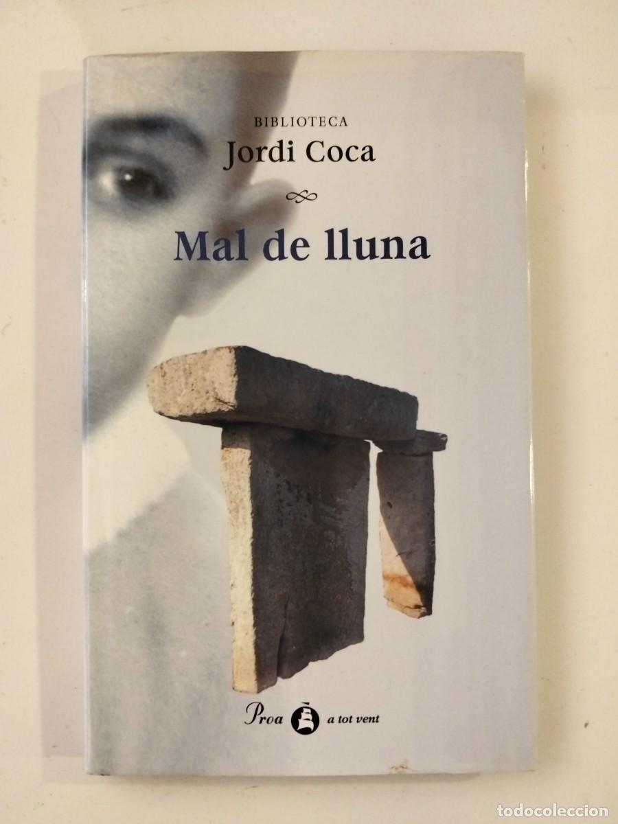 Libros de segunda mano: Mal de lluna [Jordi Coca]