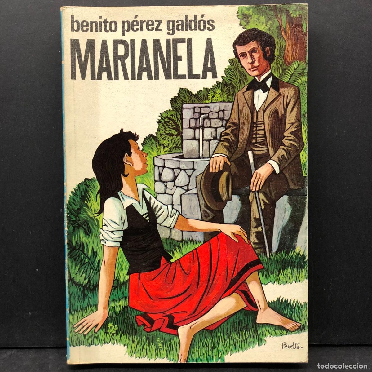 Libros de segunda mano: MARIANELA - BENITO P&Eacute;REZ GALD&Oacute;S - PERELL&Oacute; - 1972 / 126
