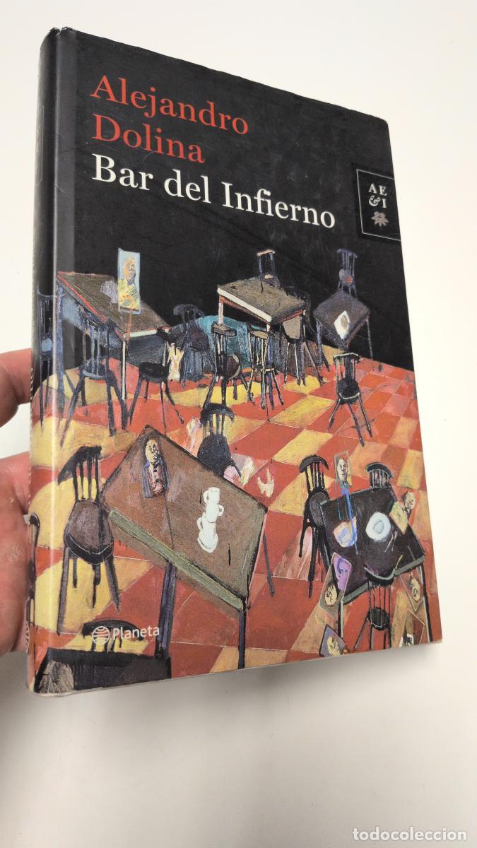Libros de segunda mano: Bar del Infierno - Alejandro Dolina
