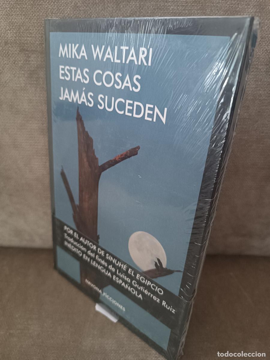 Libros de segunda mano: MIKA WALTARI - ESTAS COSAS JAMAS SUCEDEN - NAVONA - PRECINTADO