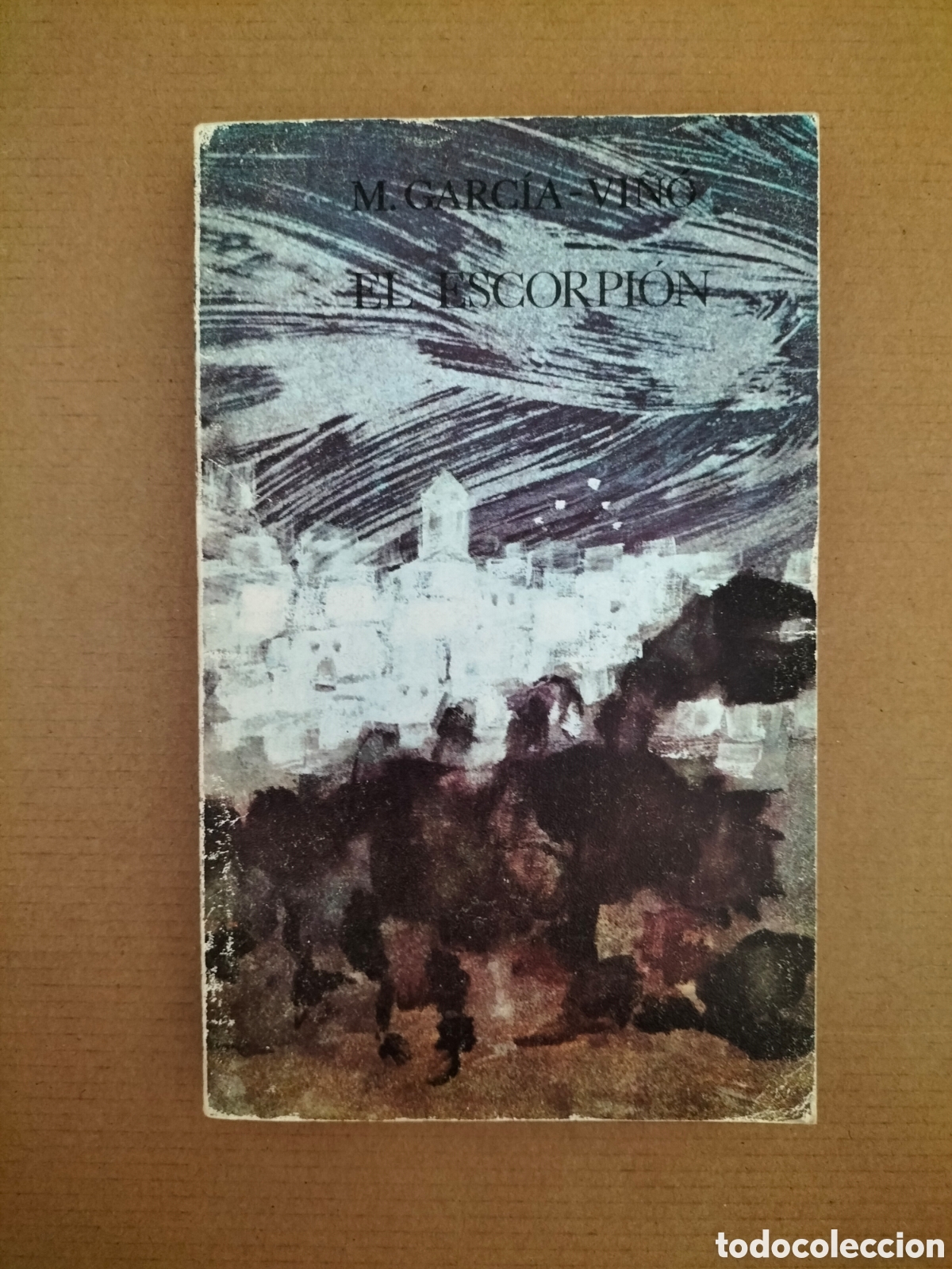 Libros de segunda mano: El escorpi&oacute;n. M. Garc&iacute;a-Vi&ntilde;&oacute;. Punto omega 70. Ediciones guadarrama, 1969. Libro
