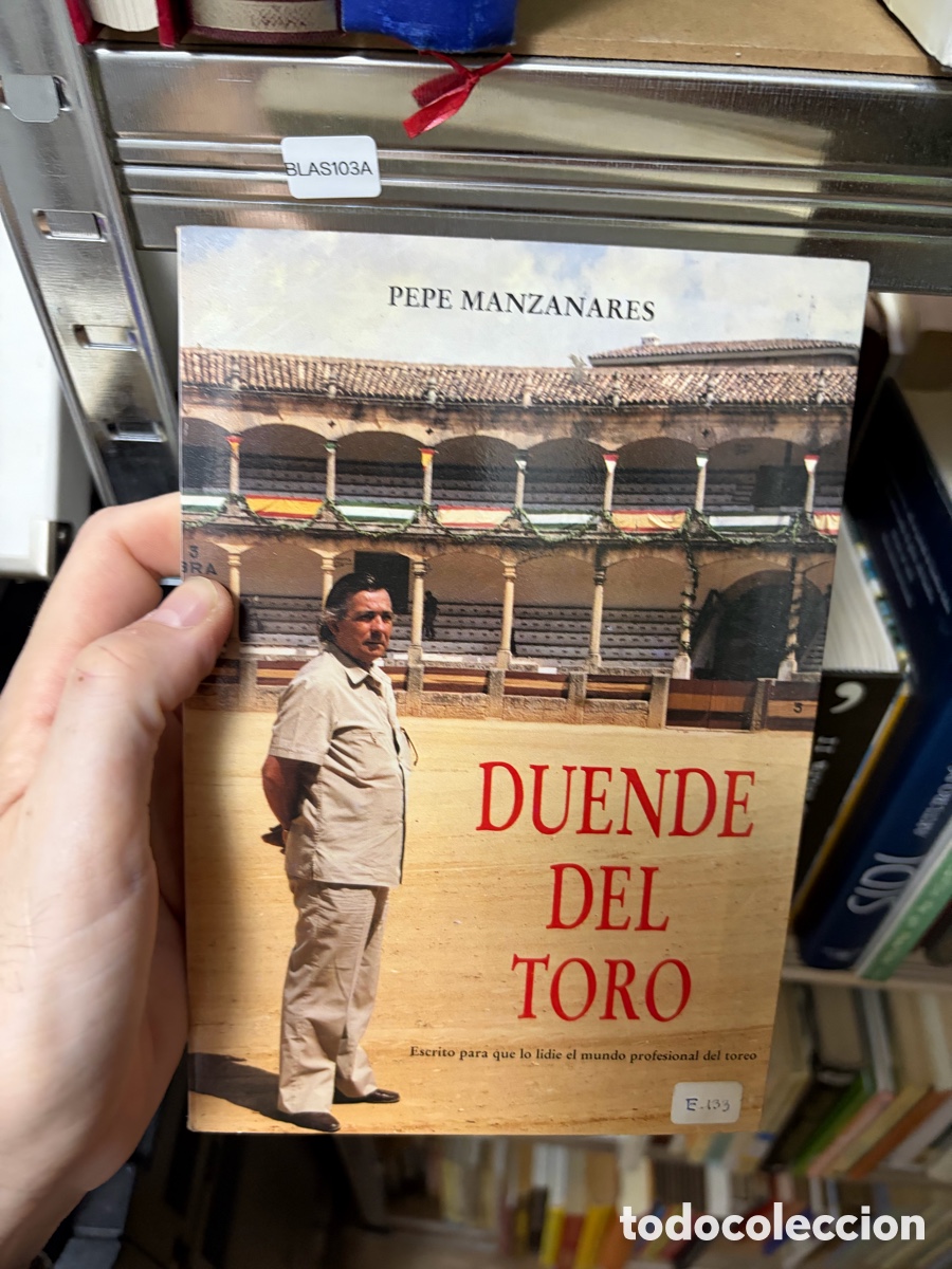 Libros de segunda mano: Blas103A Duende del toro, Pepe Manzanares, dedicado por el autor