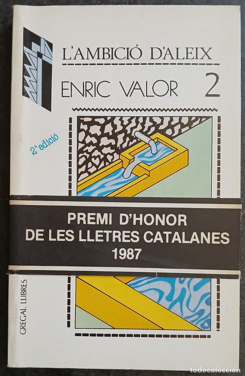 Libros de segunda mano: Enric Valor. L'ambici&oacute; d'Aleix. 1987