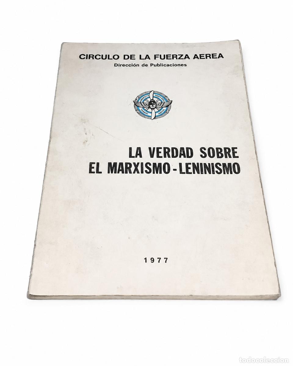 Libros de segunda mano: C&Iacute;RCULO DE LA FUERZA A&Eacute;REA &ndash; LA VERDAD SOBRE EL MARXISMO-LENINISMO &ndash; 1977 &ndash; LM